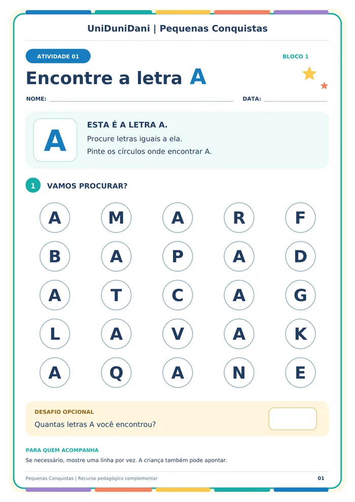 Folha da atividade 01, Encontre a letra A: a criança pinta os círculos onde encontra a letra A.